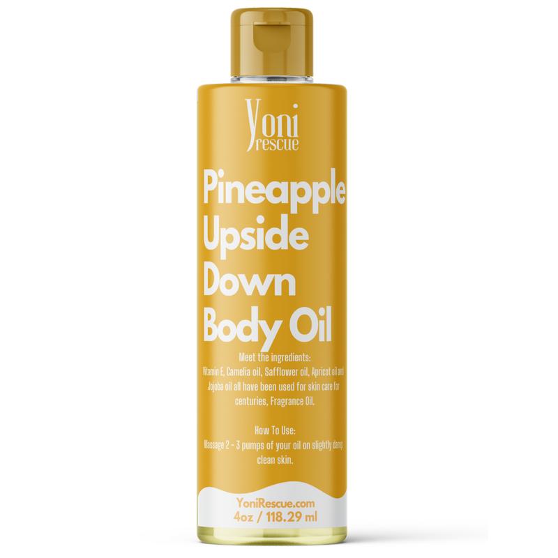 Pineapple Upside Down Body Oil, 4oz, with Apricot, Jojoba, Avocado Oils & Vitamin E Oil, Fast-Absorbing, Nourishes and Hydrates Skin, Skin Repair, Body Care, Ideal for All Skin Types, Tropical Fragrance Moisturizer by Yoni Rescue